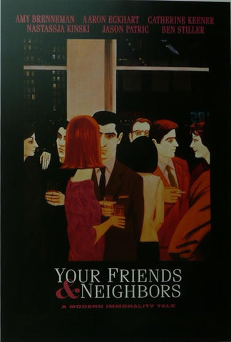 Your Friends & Neighbours (2) Amy Brenneman / Aaron Eckhart Movie Poster Picture