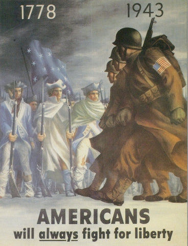 1778 1943 Americans will always fight for Liberty American WWII Propaganda Poster