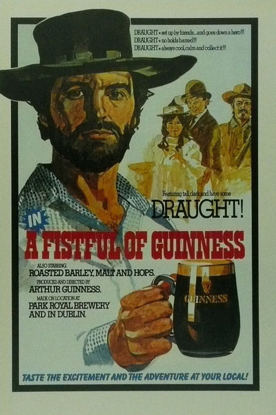 A Fistful of Guinness ( Clint Eastwood take off)