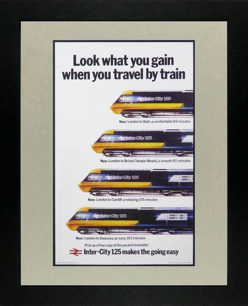 British Rail "Look what you gain when you travel by train" Inter City 125