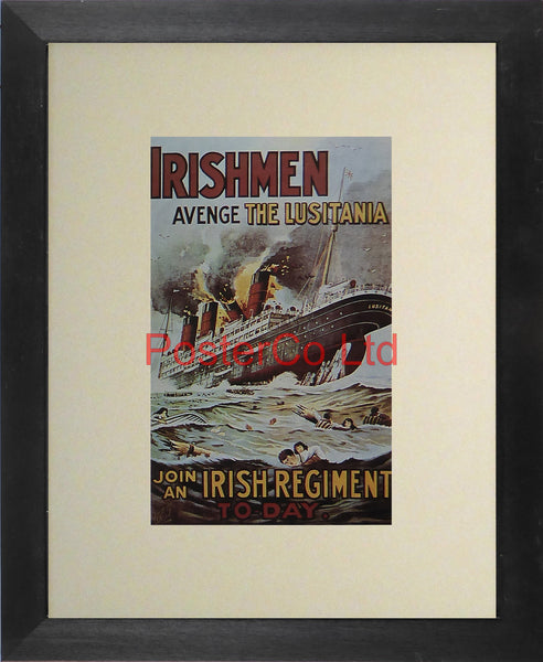 WWII Propaganda Poster (Irish) - Join An Irish Regiment, avenge the Lusitania - Framed Picture - 14"H x 11"W