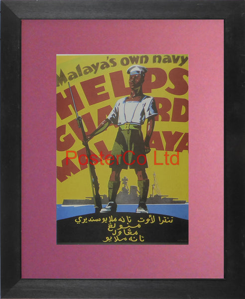 WWII Propaganda Poster (Malaya) Malaya's own Navy Helps Guard Malaya - Framed Picture - 14"H x 11"W