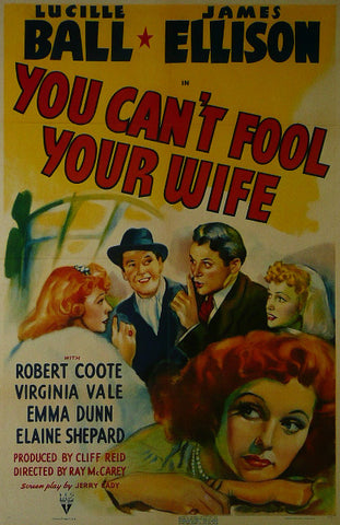 You can't fool your wife Lucille Ball / James Ellison  Movie Poster  