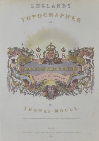 England's Topographer by Thomas Moule (Reprint)